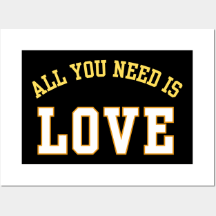 All You Need Is Love Posters and Art